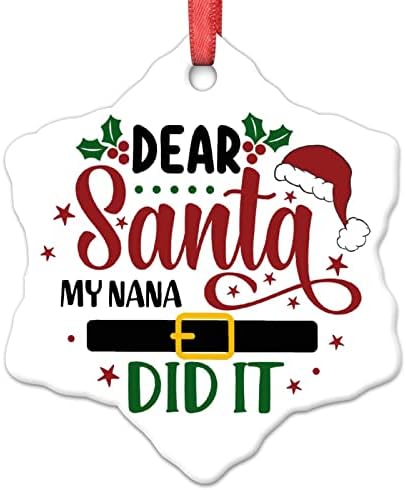 Скъпи Дядо коледа, Моята Нана е Направила Това, Коледна Украса, Нана, Украси за Коледната Елха, Керамични Персонализирани