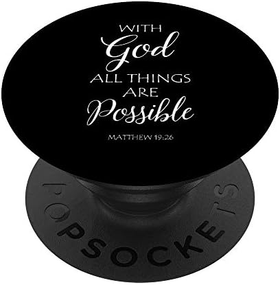 За Бога Всичко е Възможно Стих от Библията, Матей Исус PopSockets С възможност за смяна на PopGrip