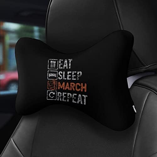 Eat Sleep March Repeat Автомобилната въздушна Възглавница за врата 2 БР Дишаща Възглавница За главата с останалите Универсална