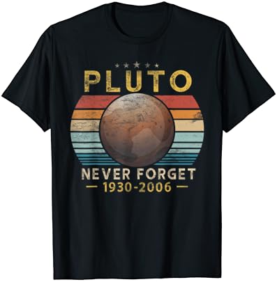 Реколта Тениска Never Forget Pluto С Забавен Любител на Космическите науки