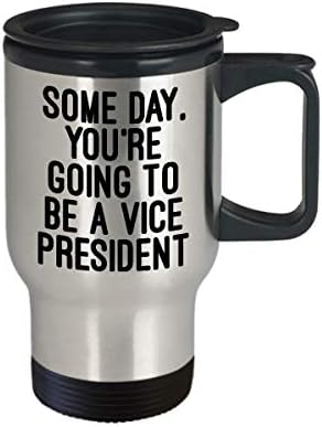 Забавна Пътна чаша с изолация Vice President на 14 унции някога ще имате Уникален подарък под формата на Чаши