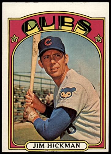 1972 Topps # 534 GRN Джим Хикман Чикаго Къбс (Бейзболна картичка) (Зелена в C & S на КЪБС) ДОБРИ Къбс