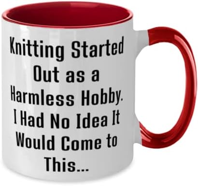 Плетиво За приятелите на Плетене Започна като Безобидно Хоби. Нямах представа, Че това се е случило, просто се Шегувам,