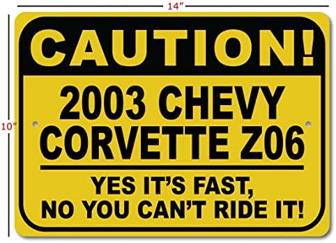 2003 03 Знак Chevy Corvette Z06 Внимателно, Бърза кола, Метален Знак Новост, Декорация за стени на Пещерата на Човека, Знак