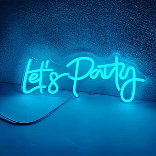 FTMGGDG Неонови Надписи за декора на стените спални Dream Здравей Прекрасна Украса за дома Let ' s Party (Lets party ice blue