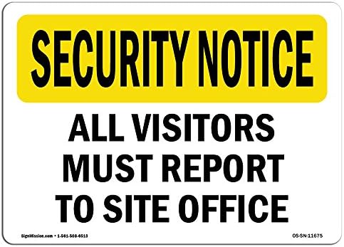 Знак за уведомление за сигурност OSHA - Посетителите трябва да докладват в офиса на сайта | Твърда пластмасова табела | Защитете Вашия бизнес, Работна площадка, склад ?